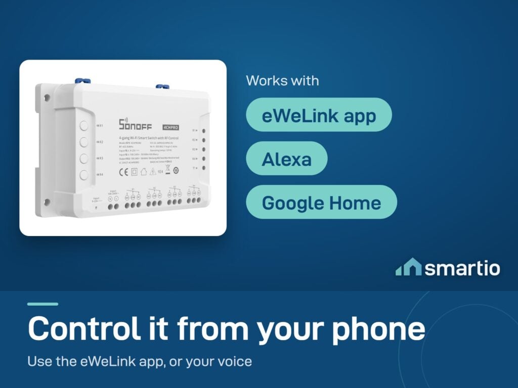 Sonoff 4CHPRO R3 module works with the eWeLink app, Alexa and Google Home