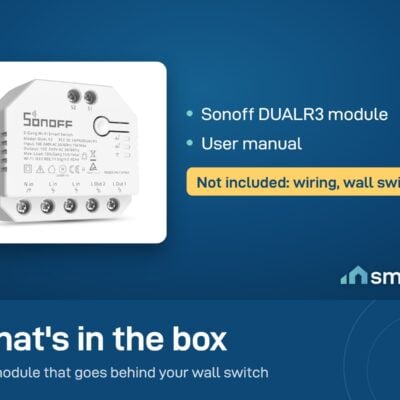 What's in the Sonoff DUALR3 box: the module and a user manual. Wiring and wall switch not included
