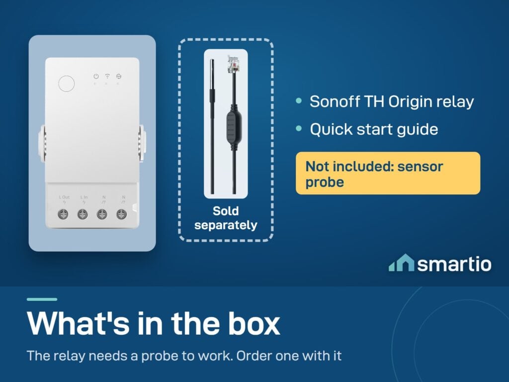 What's in the Sonoff TH Origin box: the relay and a quick start guide. The sensor probe is sold separately