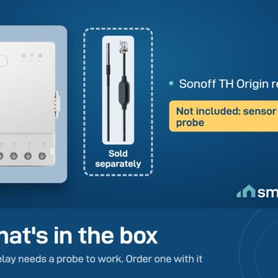 What's in the Sonoff TH Origin box: the relay. The sensor probe is sold separately