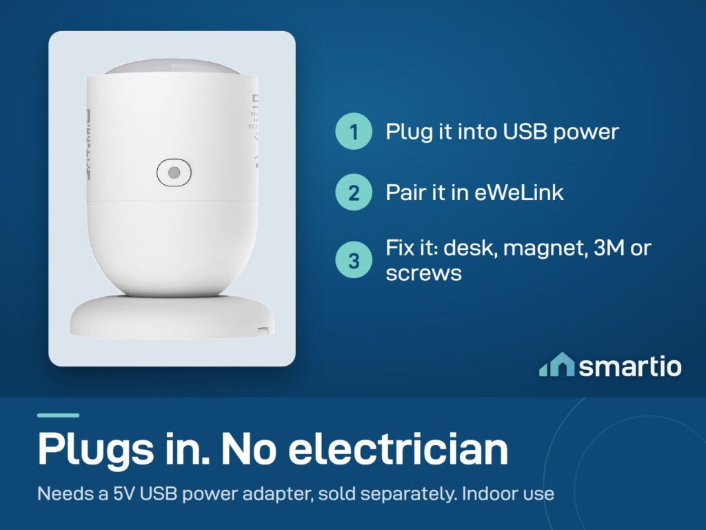 Sonoff SNZB-06P setup: plug into USB power, pair in eWeLink, place on a desk or fix with magnet, 3M adhesive or screws
