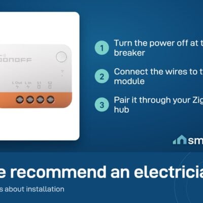 Sonoff ZBMINIL2 install: power off at the breaker, connect the wires, pair through a Zigbee hub. We recommend an electrician