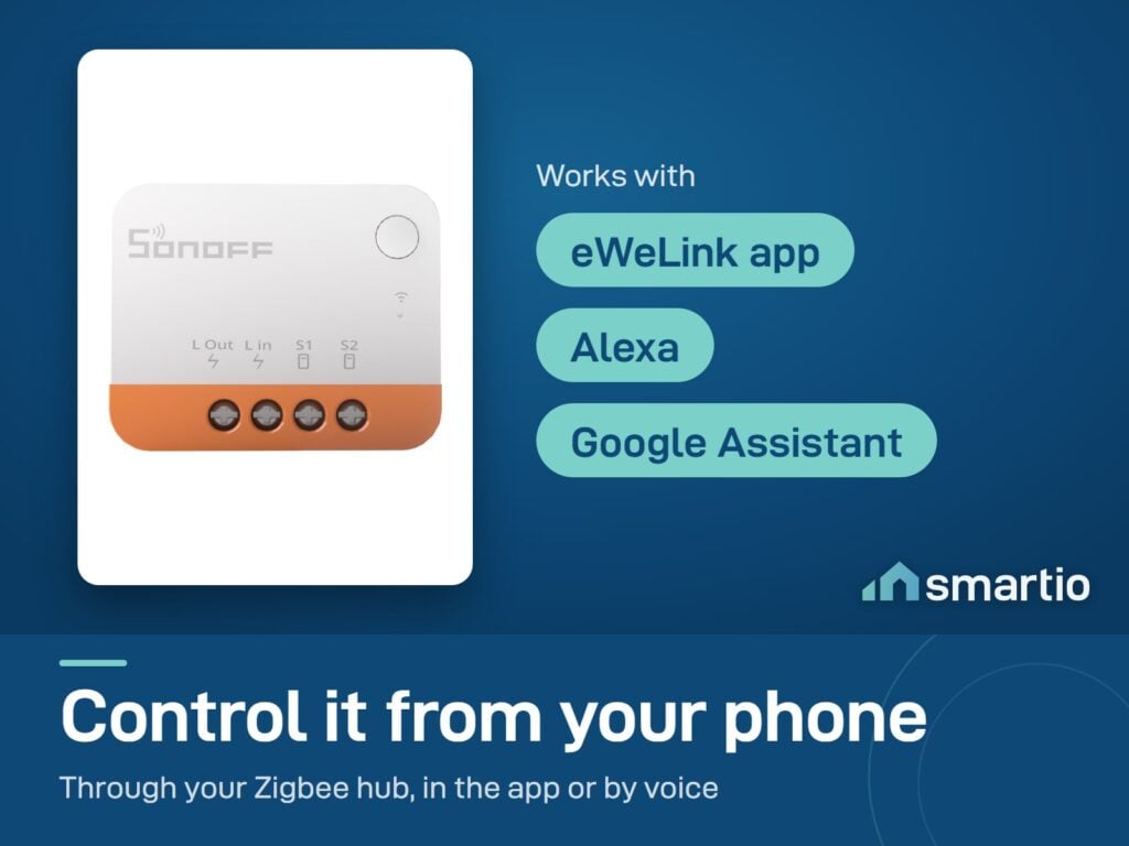 Sonoff ZBMINIL2 is controlled in the eWeLink app through a Zigbee hub, or by voice with Alexa and Google Assistant