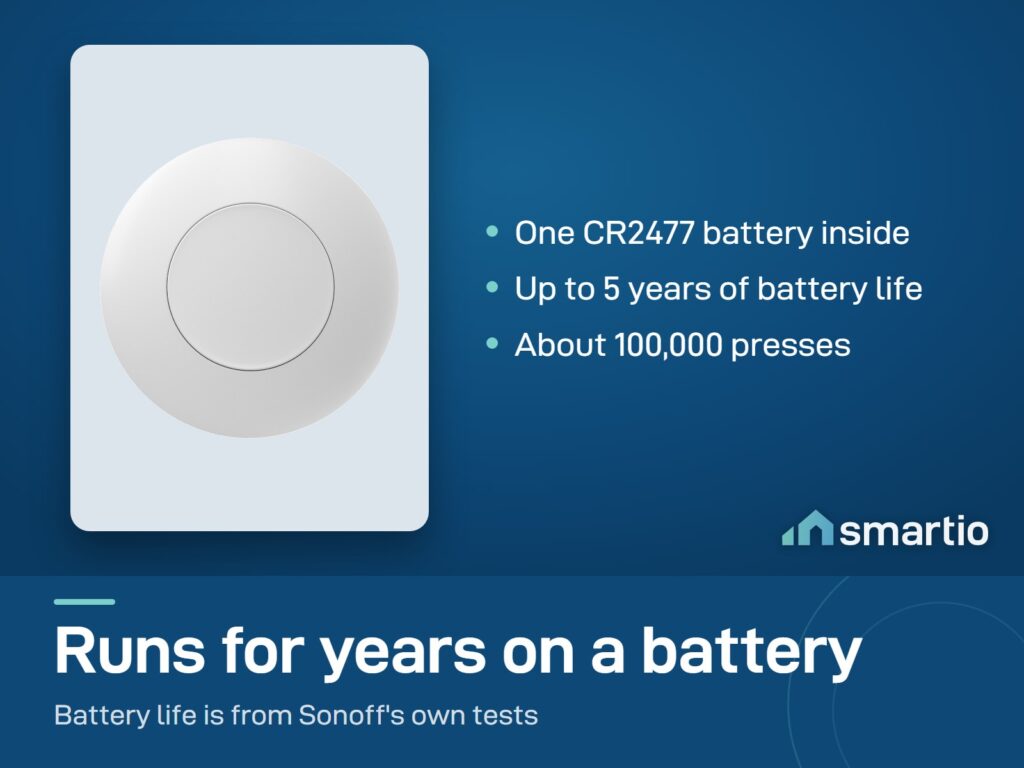 Sonoff SNZB-01P wireless button runs on one CR2477 battery for up to 5 years, based on Sonoff's own tests