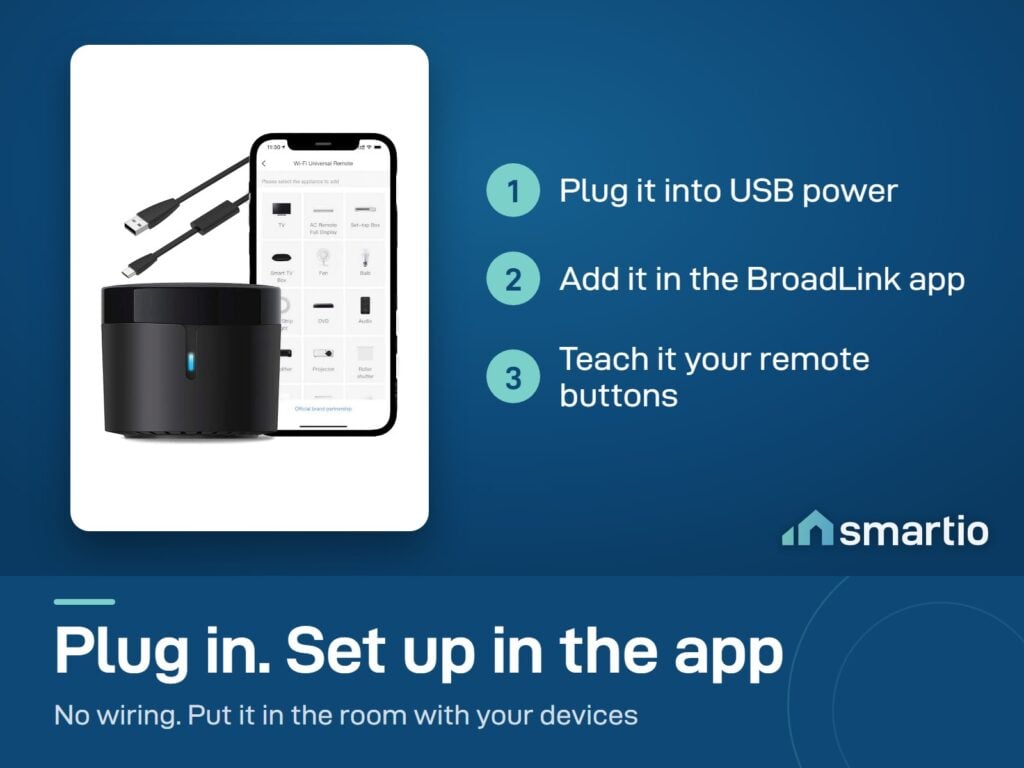 Broadlink RM4 mini setup: plug into USB power, add in the BroadLink app, teach it your remote buttons