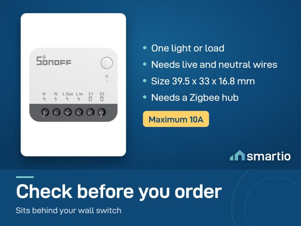 Sonoff ZBMINIR2 Zigbee module: one load up to 10A, live and neutral wires needed, Zigbee hub needed