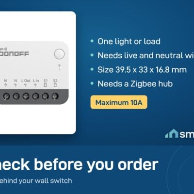 Sonoff ZBMINIR2 Zigbee module: one load up to 10A, live and neutral wires needed, Zigbee hub needed
