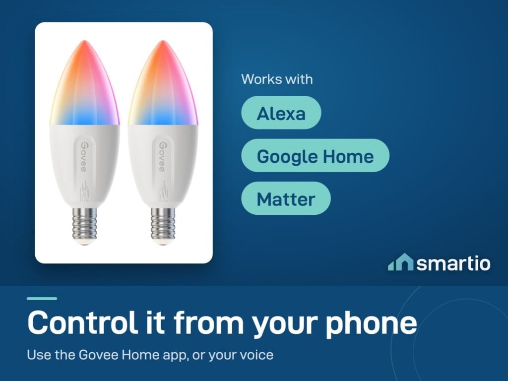 Govee E14 smart bulbs work with the Govee Home app, Alexa, Google Home and Matter