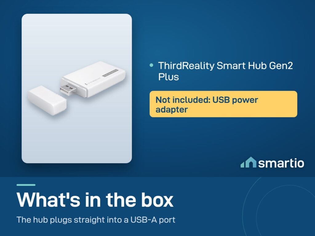 What's in the ThirdReality Smart Hub Gen2 Plus box: the hub. A USB power adapter is not included