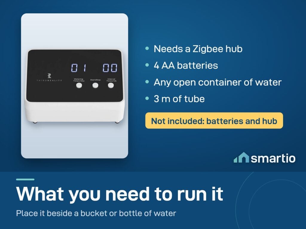 ThirdReality Smart Watering Kit needs a Zigbee hub and 4 AA batteries, both sold separately. It comes with 3 m of tube