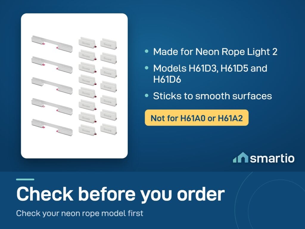 Govee mounting brackets fit Neon Rope Light 2 models H61D3, H61D5 and H61D6, not H61A0 or H61A2