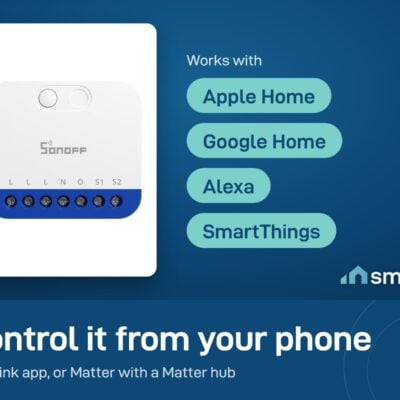 Sonoff MINI-DIM works in the eWeLink app, or through Matter with Apple Home, Google Home, Alexa and SmartThings