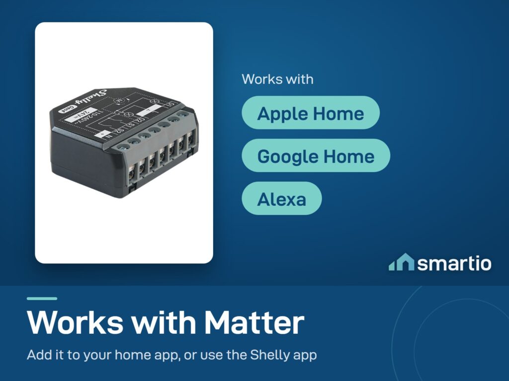 Shelly 2PM Gen4 works with Apple Home, Google Home and Alexa through Matter
