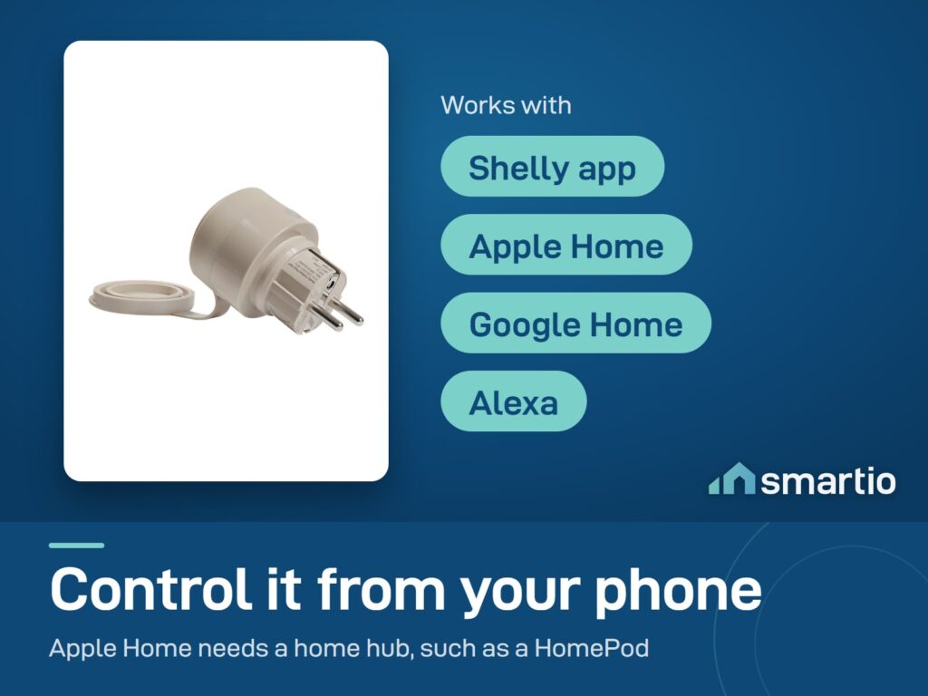 Shelly Outdoor Plug S Gen3 works with the Shelly app, and with Apple Home, Google Home and Alexa through Matter