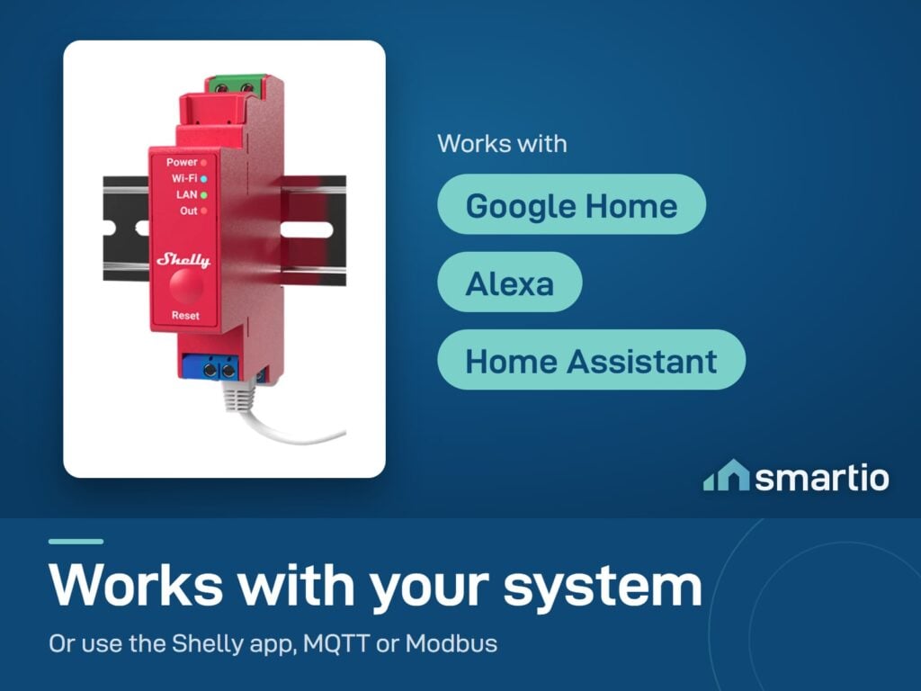 Shelly Pro 1PM works with Google Home, Alexa and Home Assistant