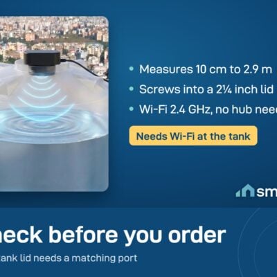 Water tank monitor: measures 10 cm to 2.9 m, screws into a 2 1/4 inch lid port, needs Wi-Fi 2.4 GHz at the tank