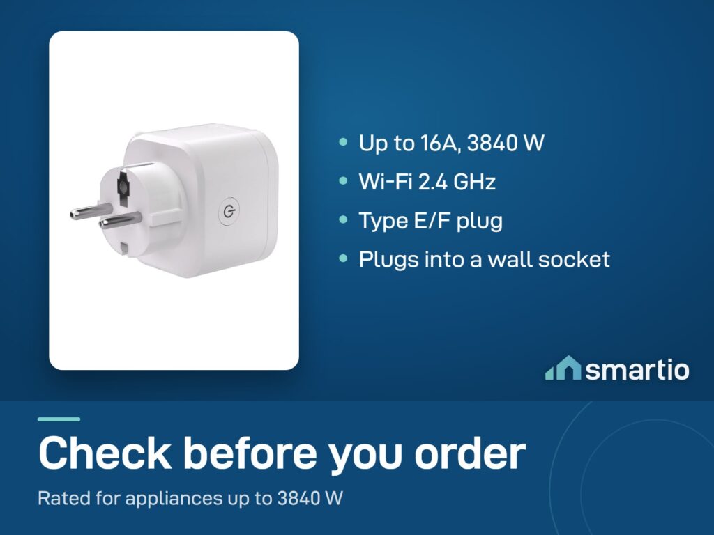 Sonoff iPlug S61s is rated up to 16A and 3840 W, uses Wi-Fi 2.4 GHz and has a Type E/F plug