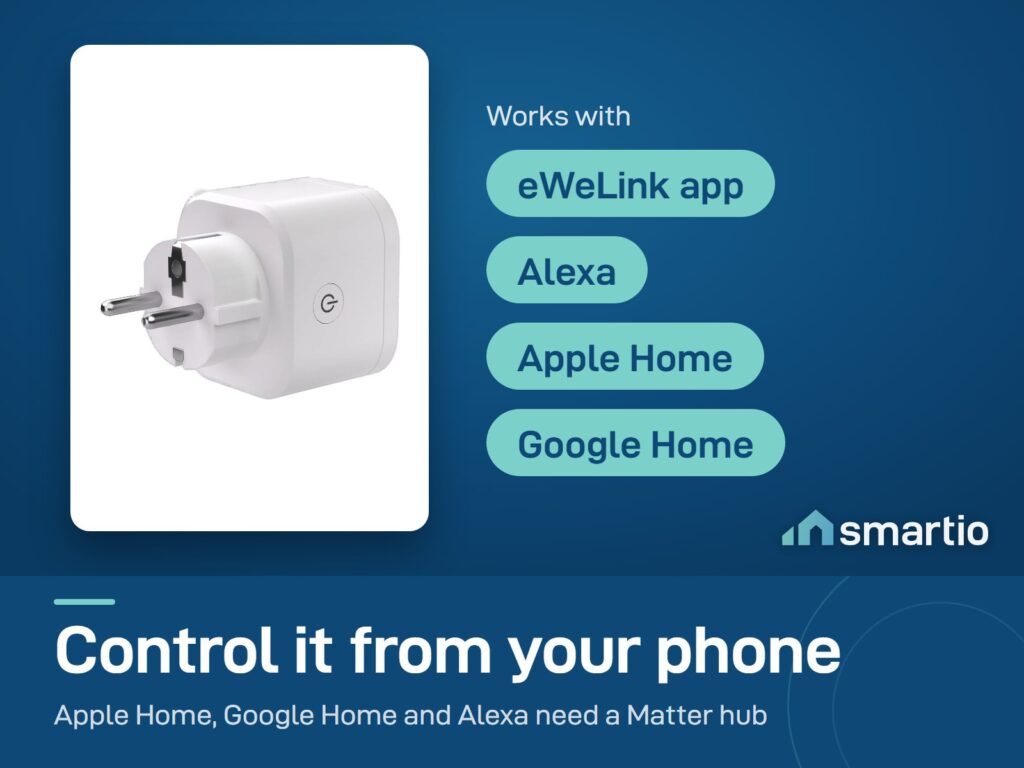 Sonoff iPlug S61s works with the eWeLink app, Alexa, Apple Home and Google Home. Matter apps need a Matter hub
