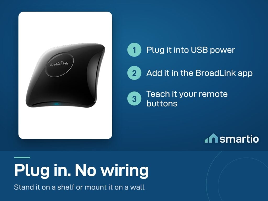 Broadlink RM4 Pro setup: plug into USB power, add it in the BroadLink app, teach it your remote buttons