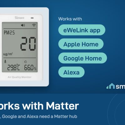 Sonoff AirGuard PM2.5 and PM10 monitor works with the eWeLink app, and with Apple Home, Google Home and Alexa through Matter