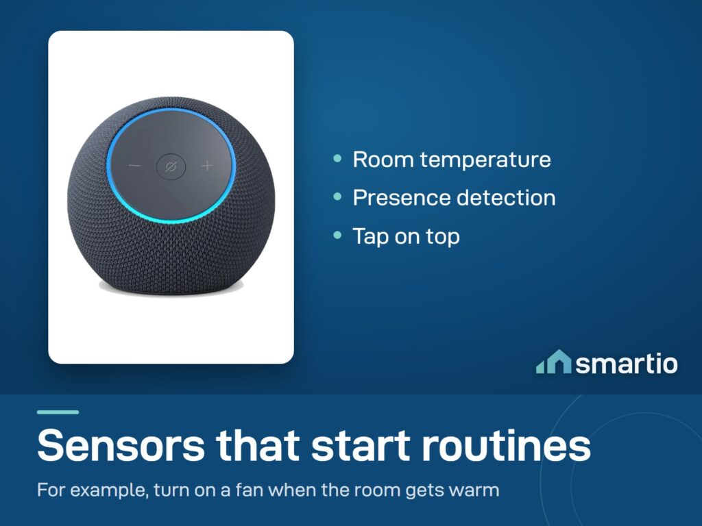 Amazon Echo Dot Max has temperature, presence and tap sensors that can start Alexa routines
